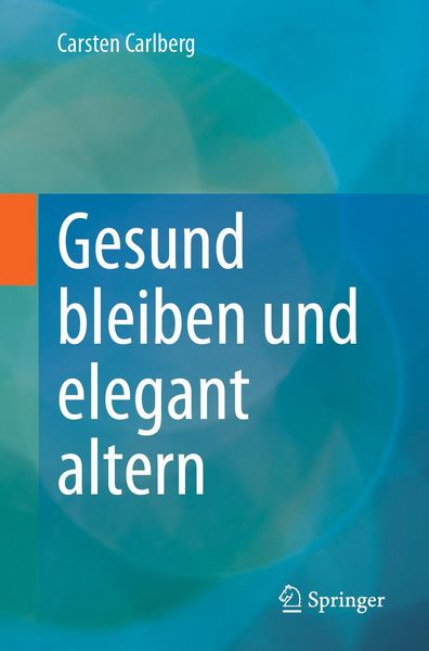 Produktbild: Gesund bleiben und elegant altern