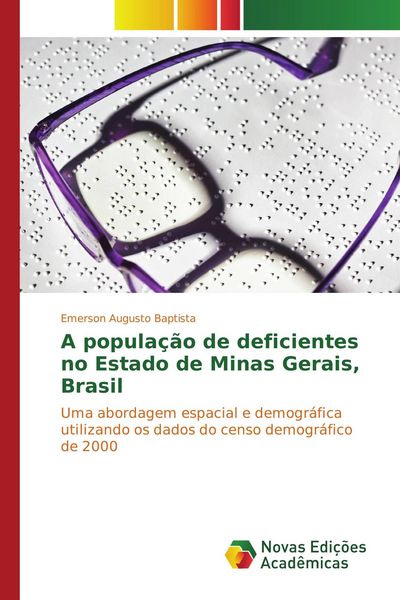 Produktbild: A popula&ccedil;&atilde;o de deficientes no Estado de Minas Gerais, Brasil