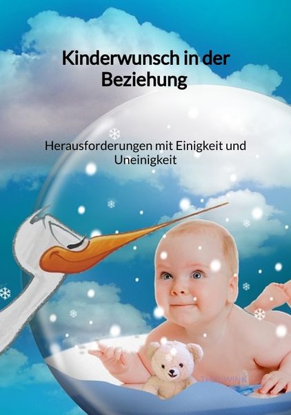 Produktbild: Kinderwunsch in der Beziehung - Herausforderungen mit Einigkeit und Uneinigkeit