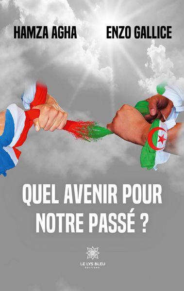 Produktbild: Hamza Agha Et Enzo Gallice: Quel avenir pour notre pass&eacute; ?