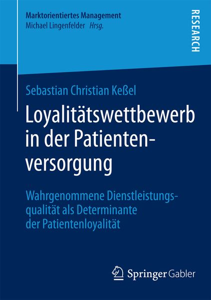Produktbild: Loyalit&auml;tswettbewerb in der Patientenversorgung