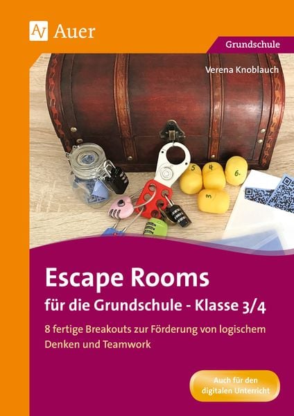 Escape Rooms für die Grundschule - Klasse 3/4, Geheftet von Verena Knoblauch, Auer Verlag in der AAP Lehrerwelt GmbH, 978-3-403-08435-8