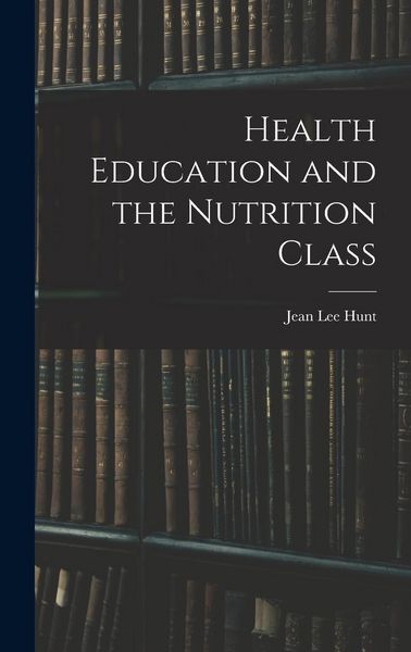 Produktbild: Health Education and the Nutrition Class