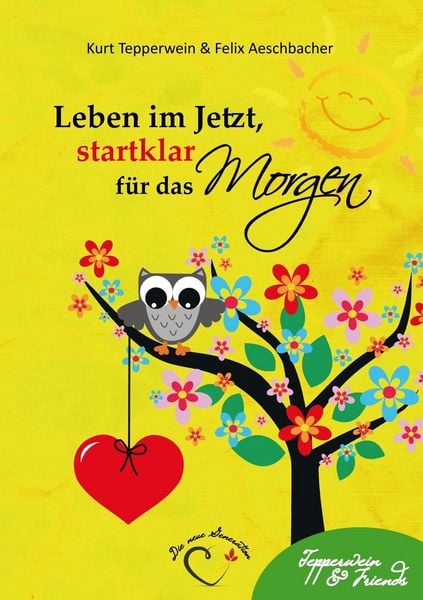 Produktbild: Leben im Jetzt, startklar f&uuml;r das Morgen