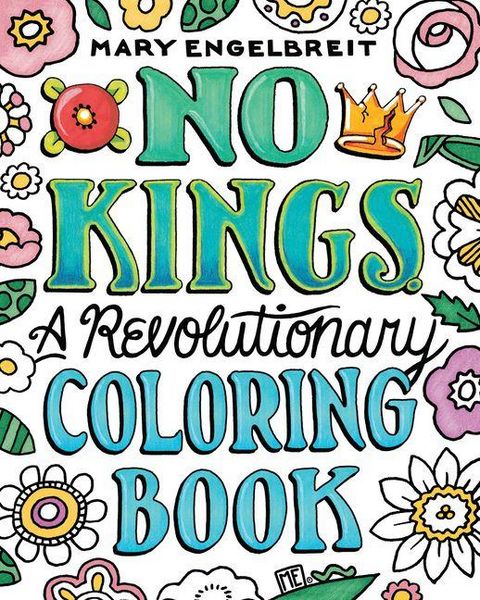 Produktbild: No Kings: A Revolutionary Coloring Book