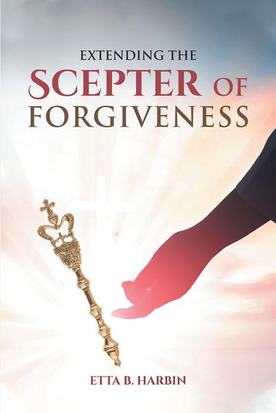 Produktbild: Extending The Scepter Of Forgiveness