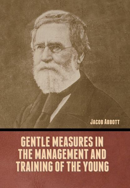 Produktbild: Gentle Measures in the Management and Training of the Young