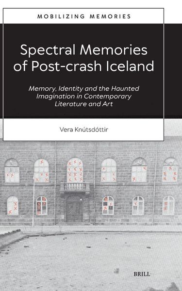 Produktbild: Spectral Memories of Post-Crash Iceland