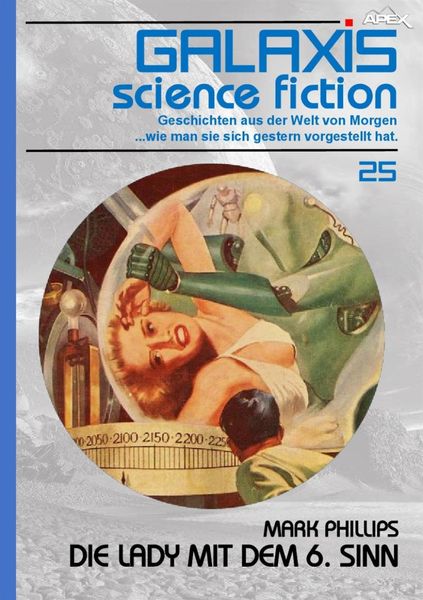 Produktbild: Galaxis Science Fiction, Band 25: die Lady mit dem 6. Sinn