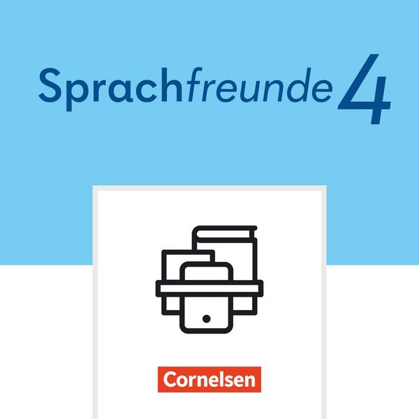 Sprachfreunde - Sprechen - Schreiben - Spielen - Östliche Bundesländer und Berlin - Ausgabe 2022 - 4. Schuljahr, Set von , Cornelsen Verlag,