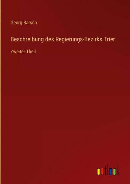 Produktbild: Beschreibung des Regierungs-Bezirks Trier