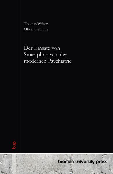 Produktbild: Der Einsatz von Smartphones in der modernen Psychiatrie