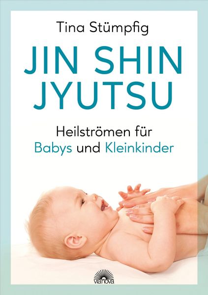 Produktbild: Jin Shin Jyutsu - Heilstr&ouml;men f&uuml;r Babys und Kleinkinder