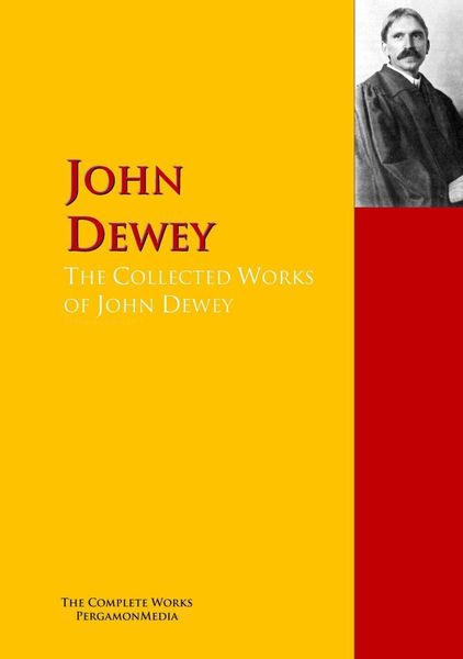 Produktbild: The Collected Works of John Dewey