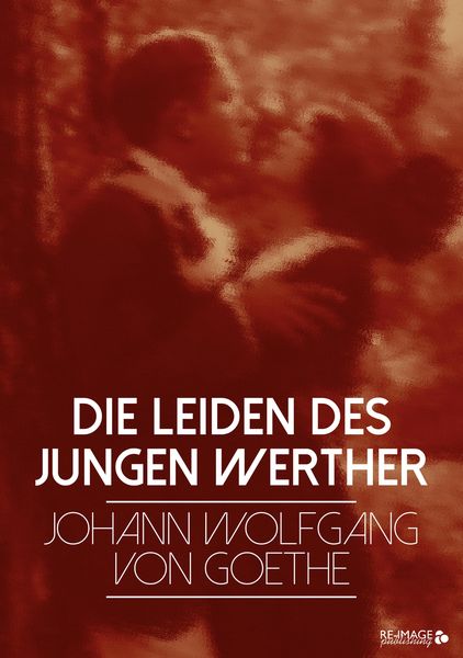 Produktbild: Die Leiden des jungen Werther
