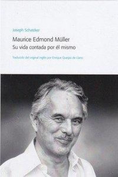 Produktbild: Maurice Edmond M&uuml;ller : su vida contada por &eacute;l mismo