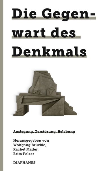 Produktbild: Die Gegenwart des Denkmals