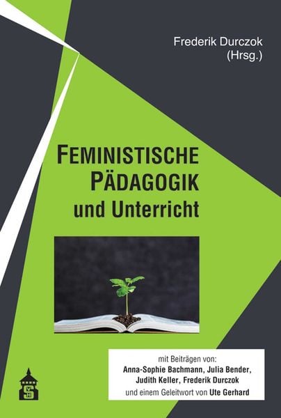 Produktbild: FEMINISTISCHE P&Auml;DAGOGIK und Unterricht