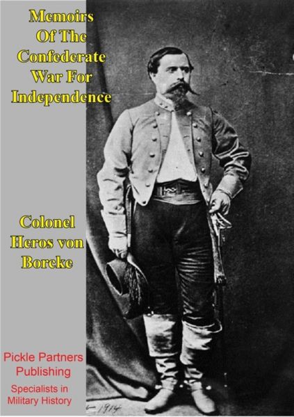 Produktbild: Memoirs Of The Confederate War For Independence [Illustrated Edition]