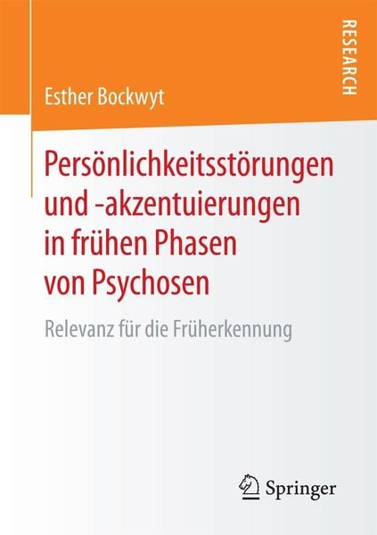 Produktbild: Pers&ouml;nlichkeitsst&ouml;rungen und -akzentuierungen in fr&uuml;hen Phasen von Psychosen