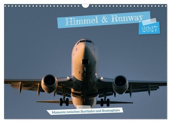 Produktbild: Himmel & Runway (Wandkalender 2027 DIN A3 quer), CALVENDO Monatskalender