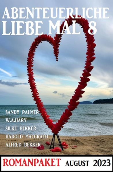 Produktbild: Abenteuerliche Liebe mal 8: Romanpaket
