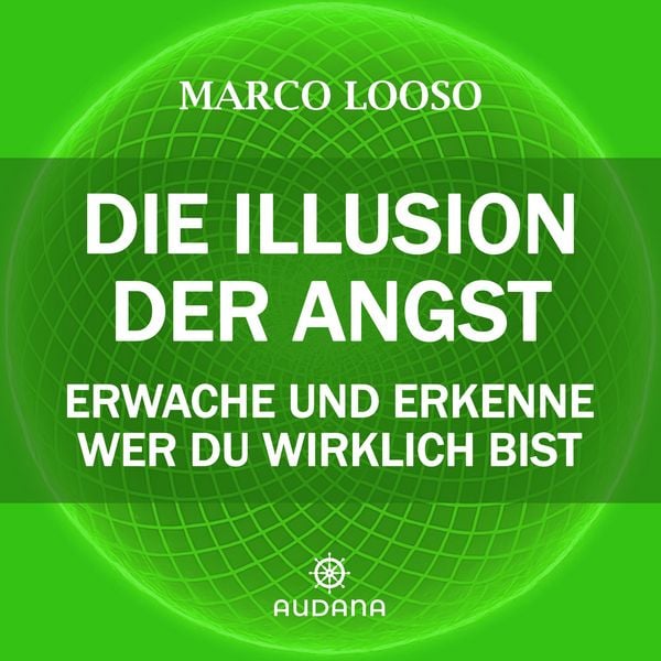 Produktbild: Marco Looso - Die Illusion der Angst