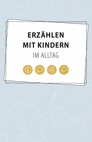 Produktbild: Erz&auml;hlen mit Kindern im Alltag