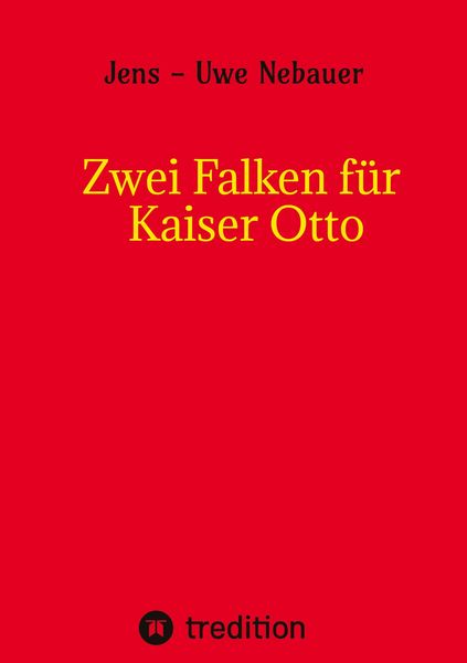 Produktbild: Zwei Falken f&uuml;r Kaiser Otto