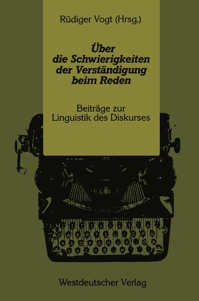 Produktbild: &Uuml;ber die Schwierigkeiten der Verst&auml;ndigung beim Reden