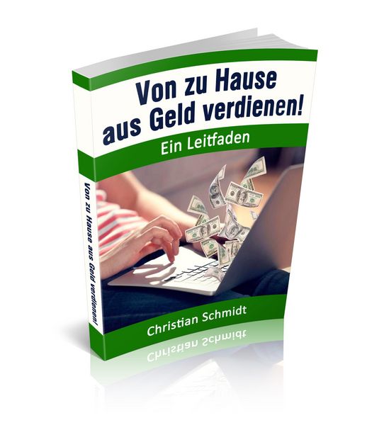 Produktbild: Von zu Hause aus Geld verdienen!
