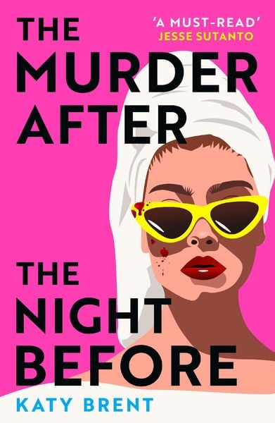 The Murder After the Night Before, Taschenbuch von Katy Brent, HarperCollins, 978-0-00-853671-8