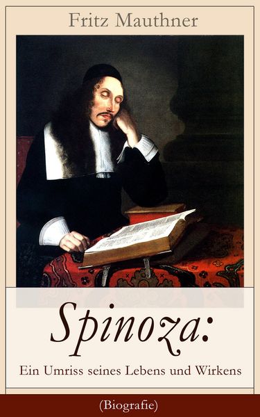 Produktbild: Spinoza: Ein Umriss seines Lebens und Wirkens (Biografie)