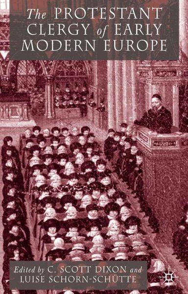 Produktbild: The Protestant Clergy of Early Modern Europe