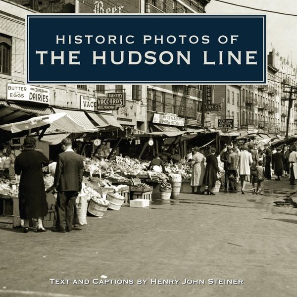Produktbild: Historic Photos of the Hudson Line
