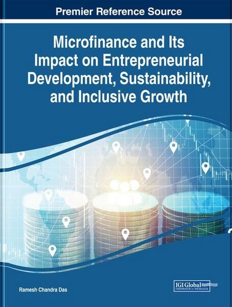 Produktbild: Microfinance and Its Impact on Entrepreneurial Development, Sustainability, and Inclusive Growth