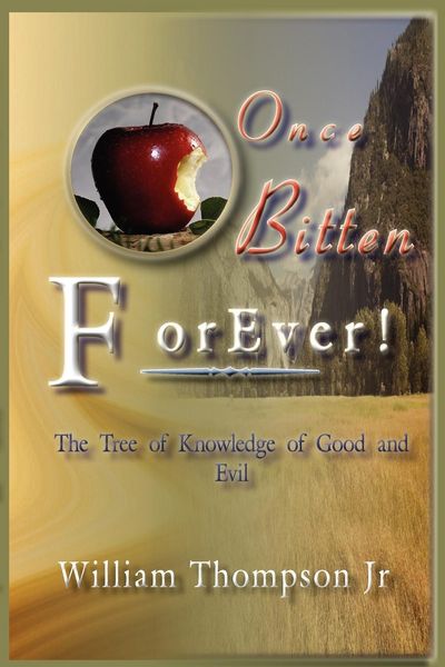 Produktbild: Once Bitten Forever the Tree of Knowledge of Good and Evil