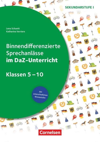 Sprechkompetenz Sekundarstufe I: Klasse 5-10 - Binnendifferenzierte Sprechanlässe im DaZ-Unterricht, Taschenbuch von Katharina Verrière , Lena