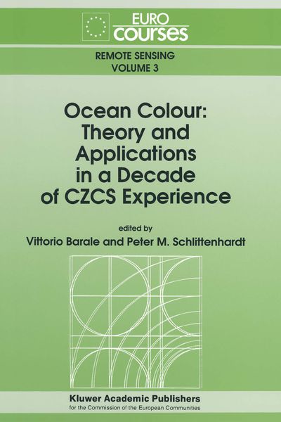 Produktbild: Ocean Colour: Theory and Applications in a Decade of CZCS Experience
