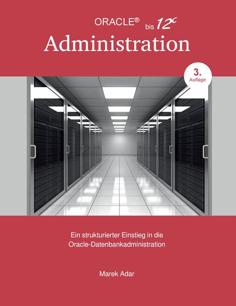 Produktbild: Ein strukturierter Einstieg in die Oracle-Datenbankadministration