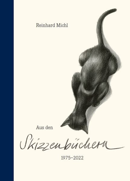 Produktbild: Reinhard Michl &ndash; Aus den Skizzenb&uuml;chern 1975-2022