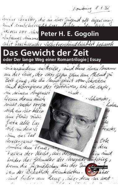 Das Gewicht der Zeit, Taschenbuch von Peter H. E. Gogolin, Kulturmaschinen Verlag, 9783967631258
