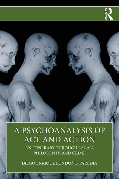 Produktbild: A Psychoanalysis of Act and Action