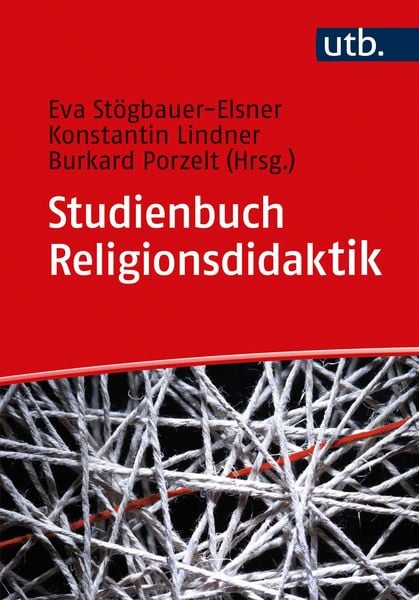 Studienbuch Religionsdidaktik, Taschenbuch von , Utb GmbH, 9783825255664
