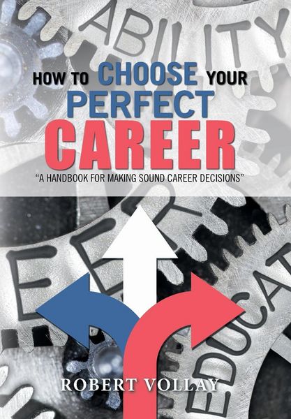 Produktbild: Vollay, R: How to Choose Your Perfect Career