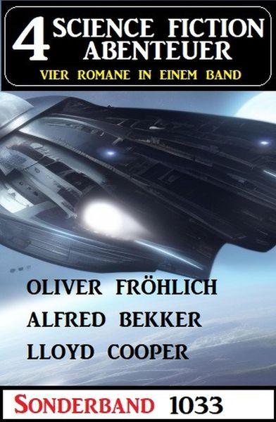Produktbild: 4 Science Fiction Abenteuer Sonderband 1033