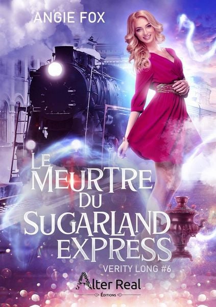 Produktbild: Verity Long T.6 : Le Meurtre du Sugarland Express