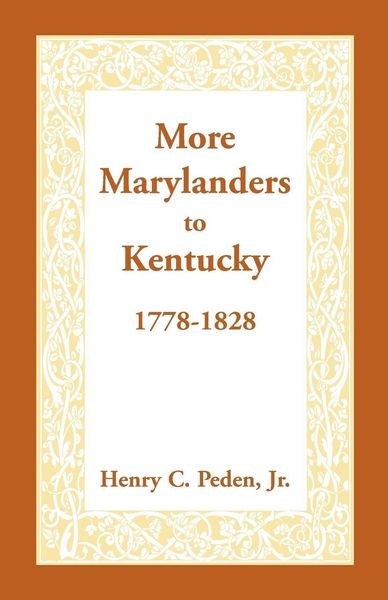 Produktbild: More Marylanders to Kentucky, 1778-1828