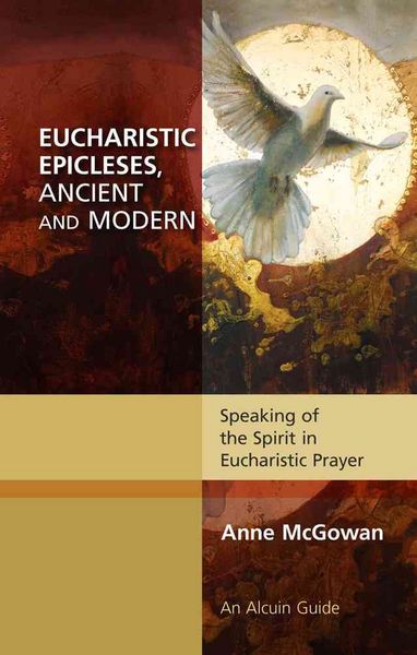 Produktbild: Eucharistic Epicleses, Ancient and Modern
