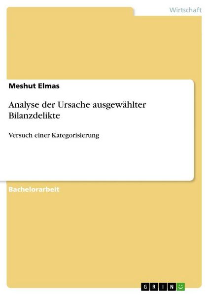 Produktbild: Analyse der Ursache ausgew&auml;hlter Bilanzdelikte